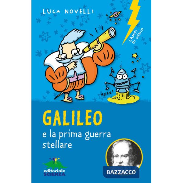 Galileo e la prima guerra stellare