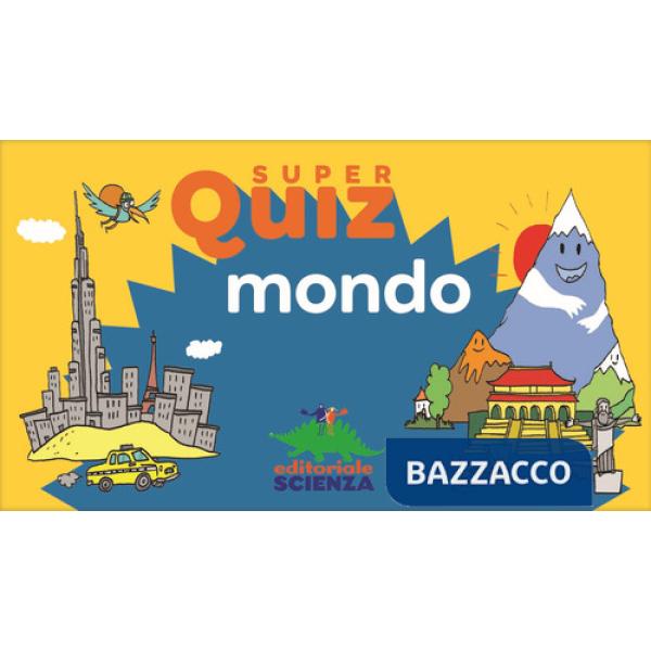 Mondo. Super quiz