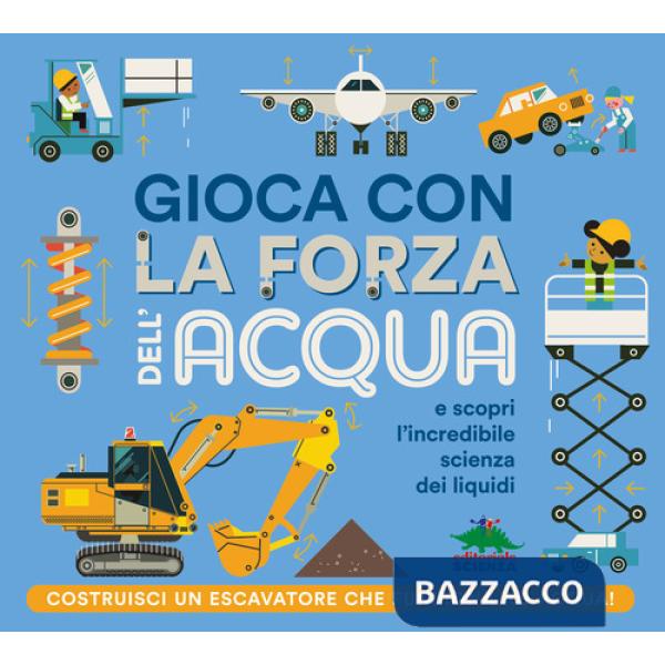 Gioca con la forza dell'acqua e scopri l'incredibile scienza dei liquidi. Con Prodotti vari