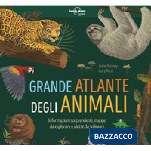 Grande atlante degli animali. Informazioni sorprendenti, mappe da esplorare e alette da sollevare
