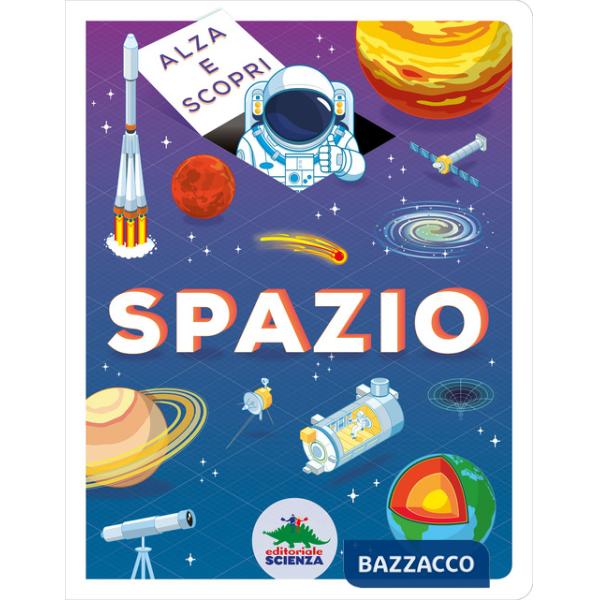 Spazio. Alza e scopri