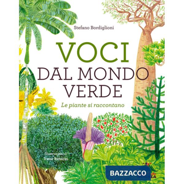 Voci dal mondo verde. Le piante si raccontano