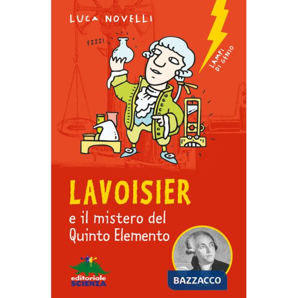 Lavoisier e il mistero del quinto elemento