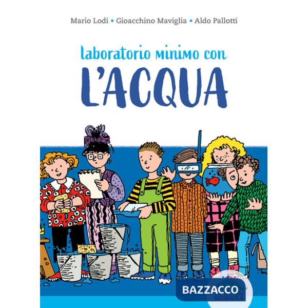 Laboratorio minimo con l'acqua