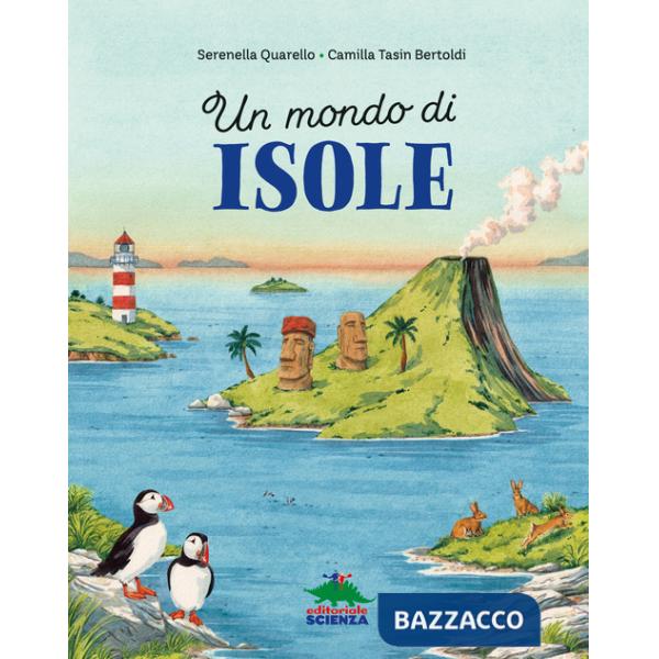 Mondo di isole. Ediz. a colori (Un)