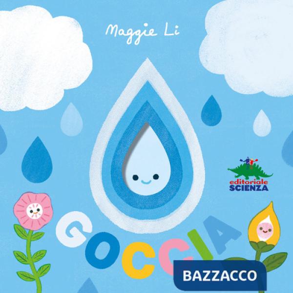 Goccia. Ediz. a colori