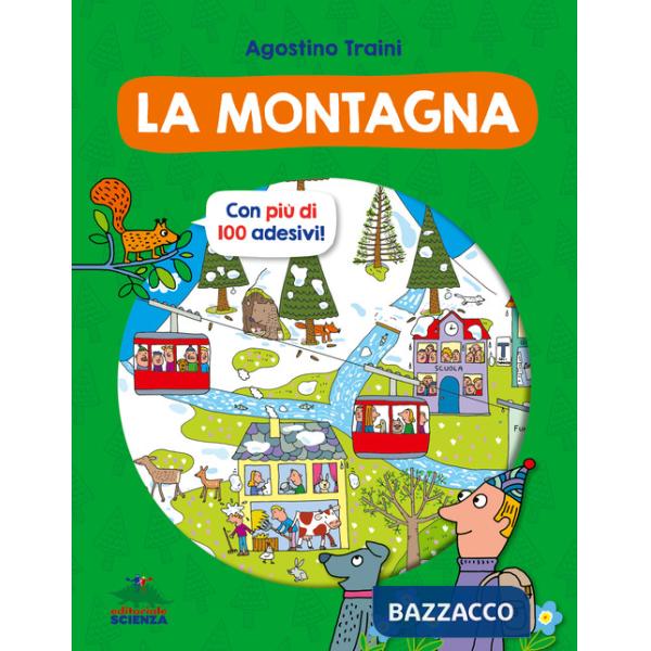 Montagna. Con più di 100 adesivi! Ediz. a colori (La)