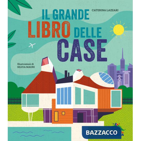 Grande libro delle case. Ediz. a colori (Il)