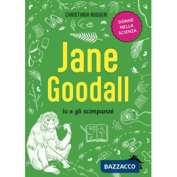 Jane Goodall. Io e gli scimpanzé
