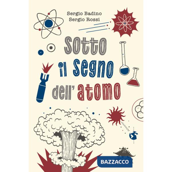 Sotto il segno dell'atomo