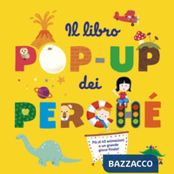 Libro pop-up dei perché (Il)