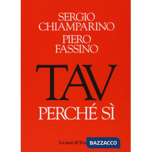 TAV. Perché si