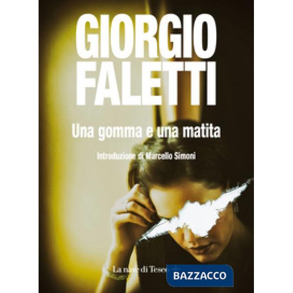 Gomma e una matita (Una)