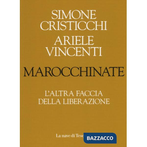 Marocchinate. L'altra faccia della Liberazione