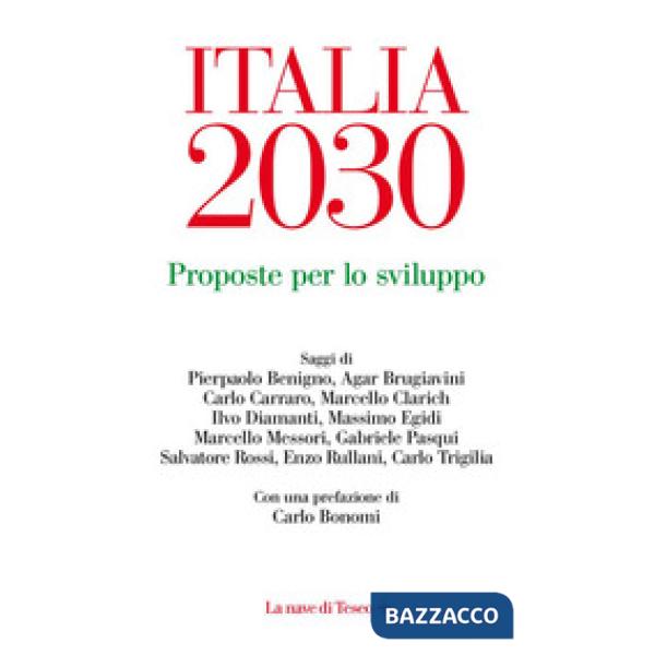 Italia 2030. Proposte per lo sviluppo
