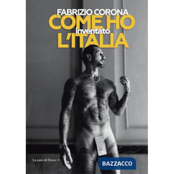 Come ho inventato l'Italia