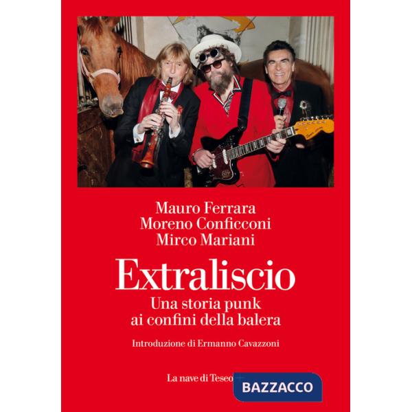 Extraliscio. Una storia punk ai confini della balera