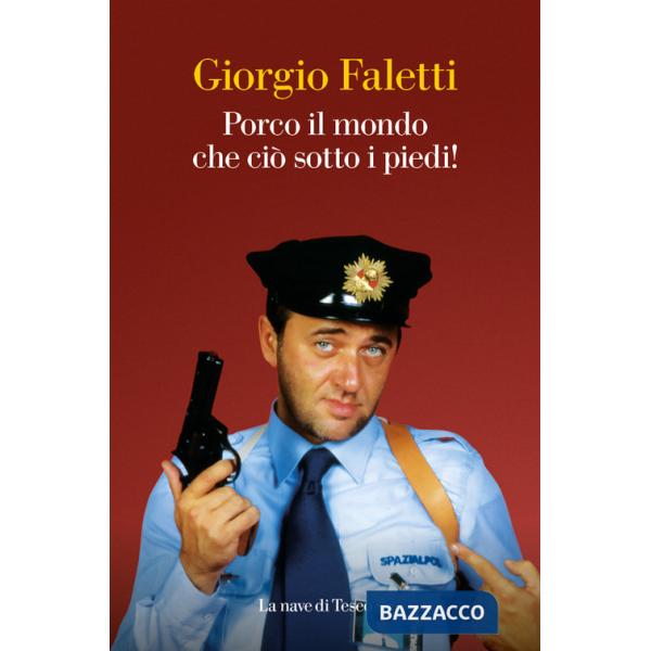 Porco il mondo che ciò sotto i piedi!