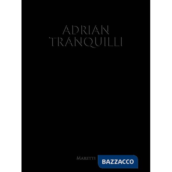 Adrian Tranquilli. Ediz. italiana e inglese