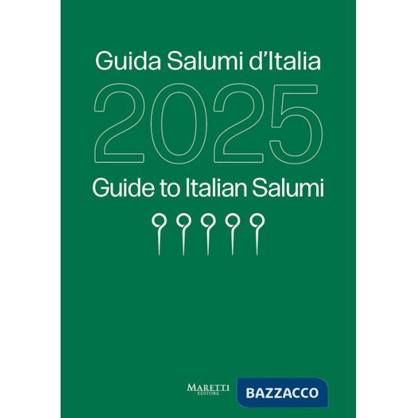 Guida salumi d'Italia 2025. Ediz. italiana e inglese