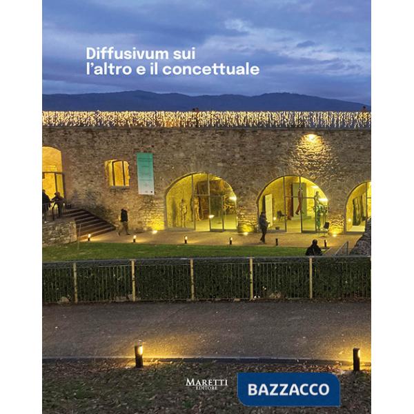 Diffusivum sui. L'altro e il concettuale. Ediz. illustrata