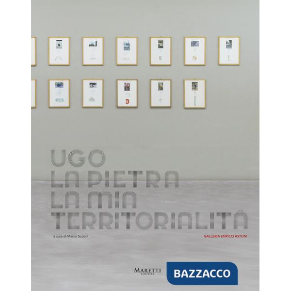Ugo La Pietra. La mia territorialità. Ediz. multilingue