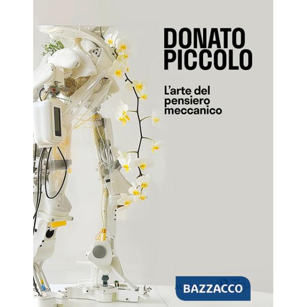 Arte del pensiero meccanico. Ediz. italiana e inglese (L')