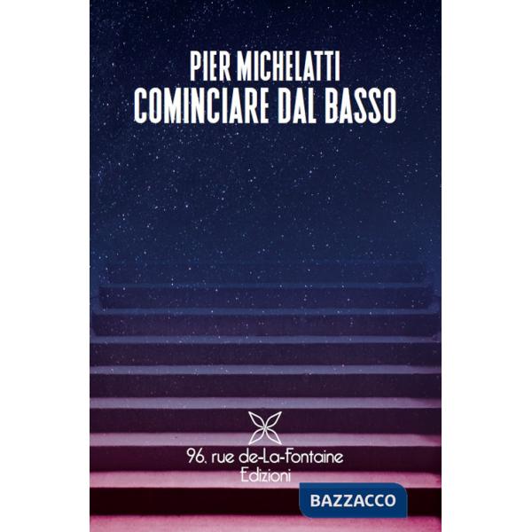 Cominciare dal basso