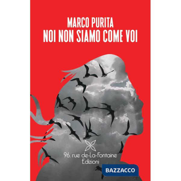 Noi non siamo come voi