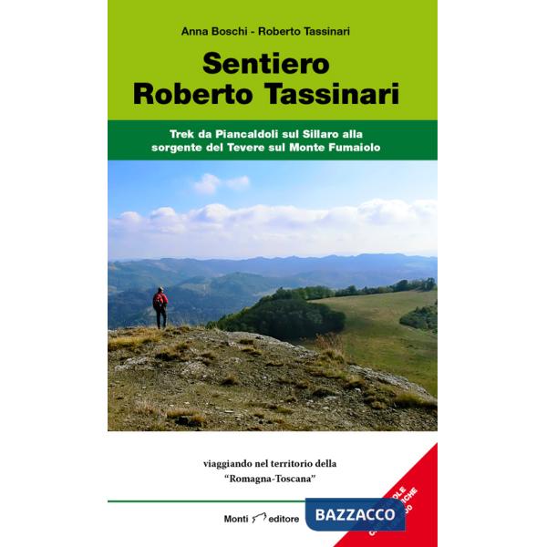 Sentiero Roberto Tassinari. Trek da Piancaldoli sul Sillaro alla sorgente del Tevere sul monte Fumaiolo