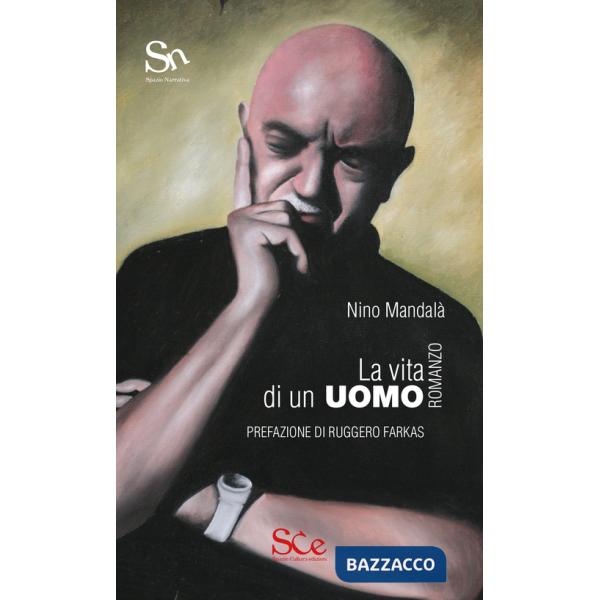 Vita di un uomo (La)