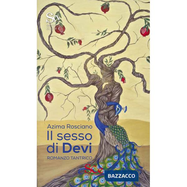 Sesso di Devi. Romanzo tantrico (Il)