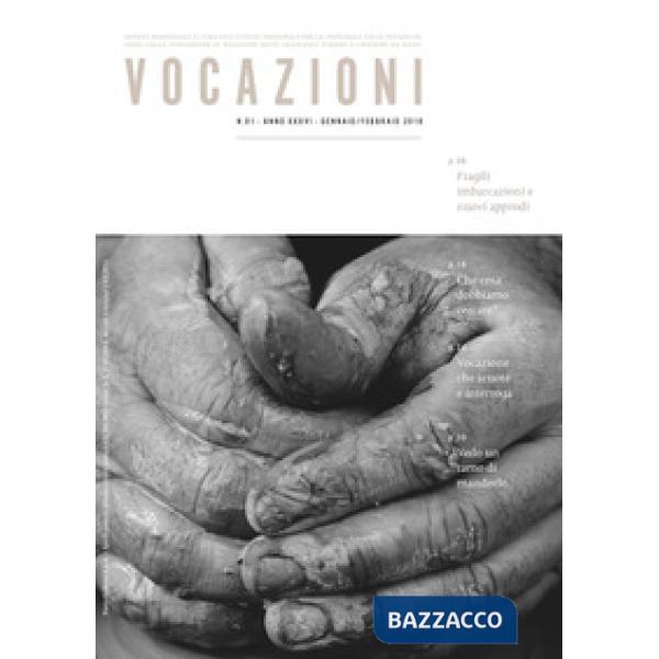 Vocazioni (2019). Vol. 1: La realtà è di Cristo (Gennaio-Febbraio)