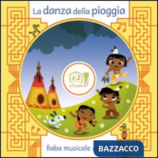 Danza della pioggia. Con CD Audio (La)