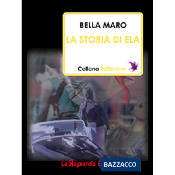 Storia di Ela (La)