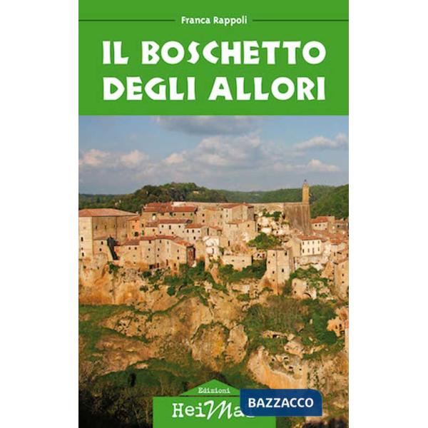 Boschetto degli allori (Il)