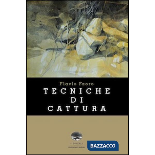 Tecniche di cattura