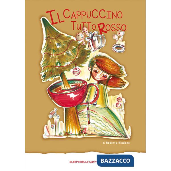 Cappuccino tutto rosso (Il)