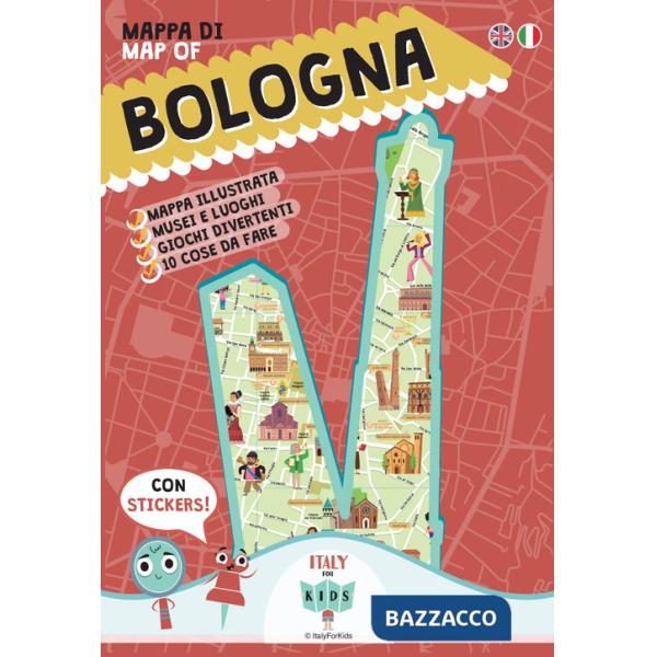 Mappa di Bologna Illustrata. Con adesivi. Ediz. italiana e inglese