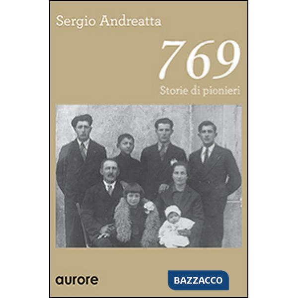 769. Storia di pionieri