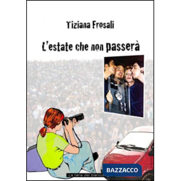 Estate che non passerà (L')