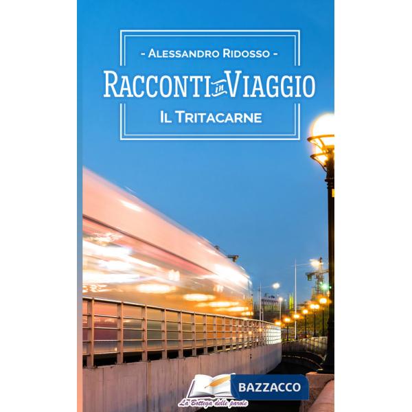 Tritacarne (Il)