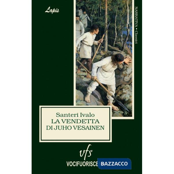 Vendetta di Juho Vesainen (La)