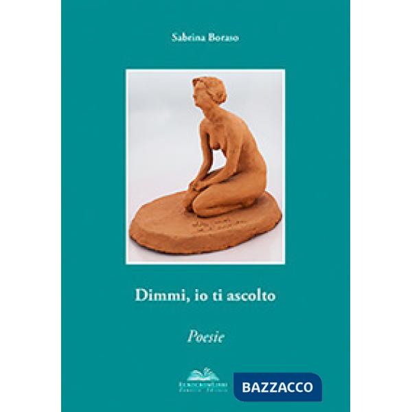 Dimmi, io ti ascolto