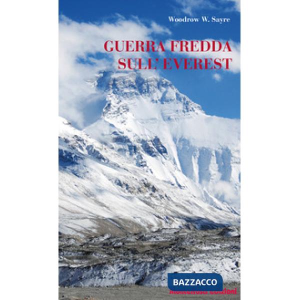 Guerra fredda sull'Everest