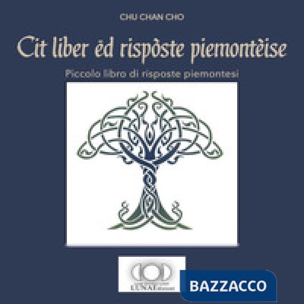 Cit liber ëd rispòste piemontèise-Piccolo libro di risposte piemontesi
