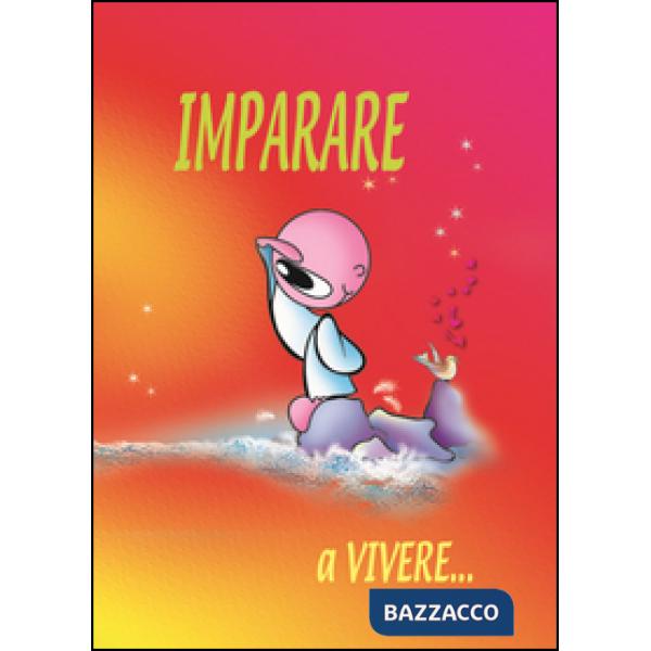 Imparare a vivere