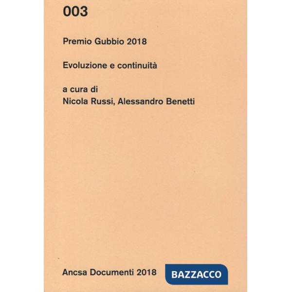 Premio Gubbio 2018. Evoluzione e continuità