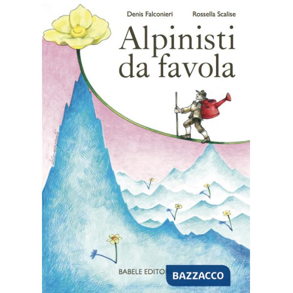 Alpinisti da favola