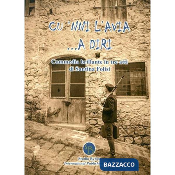 'Ccu' nni l'avia... 'a diri